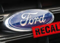 Ford Hits 120 Recalls And The Year’s Not Even Over